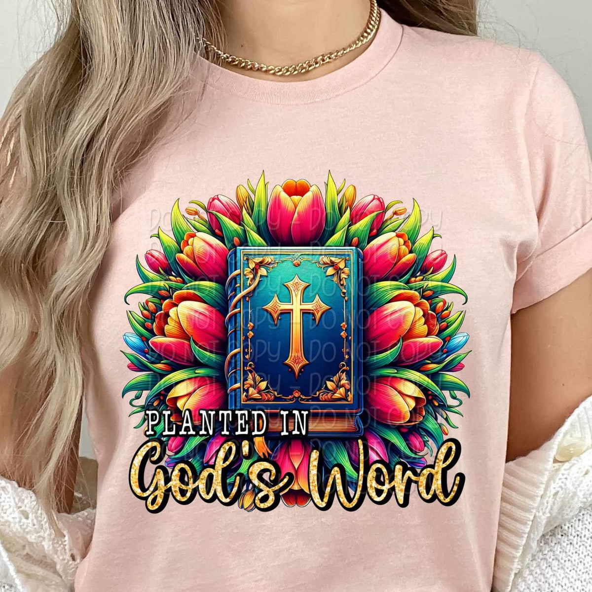 Planted in gods grace 20706 DTF transfer