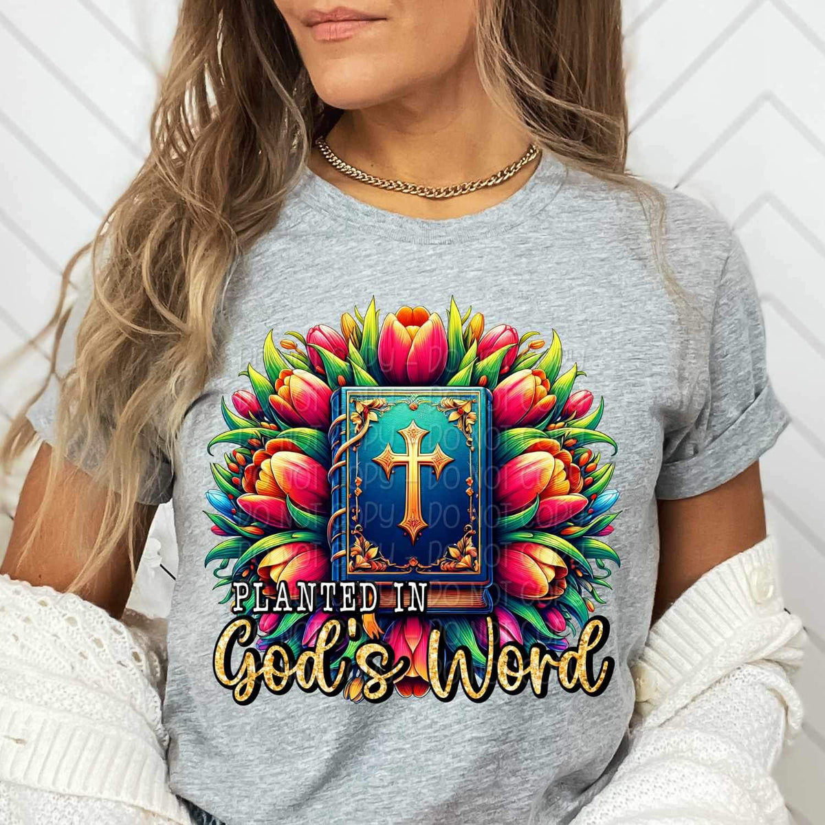 Planted in gods grace 20706 DTF transfer