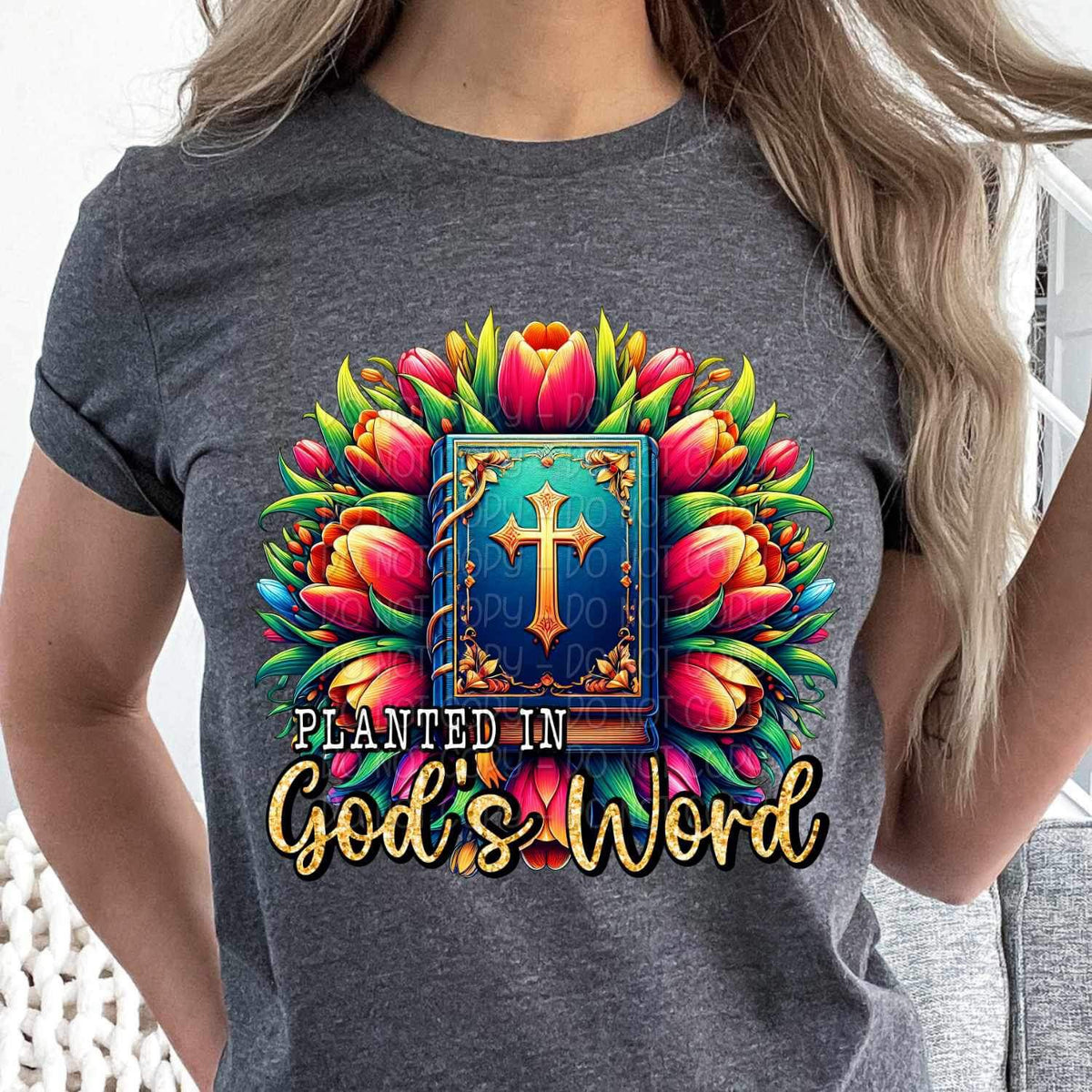 Planted in gods grace 20706 DTF transfer