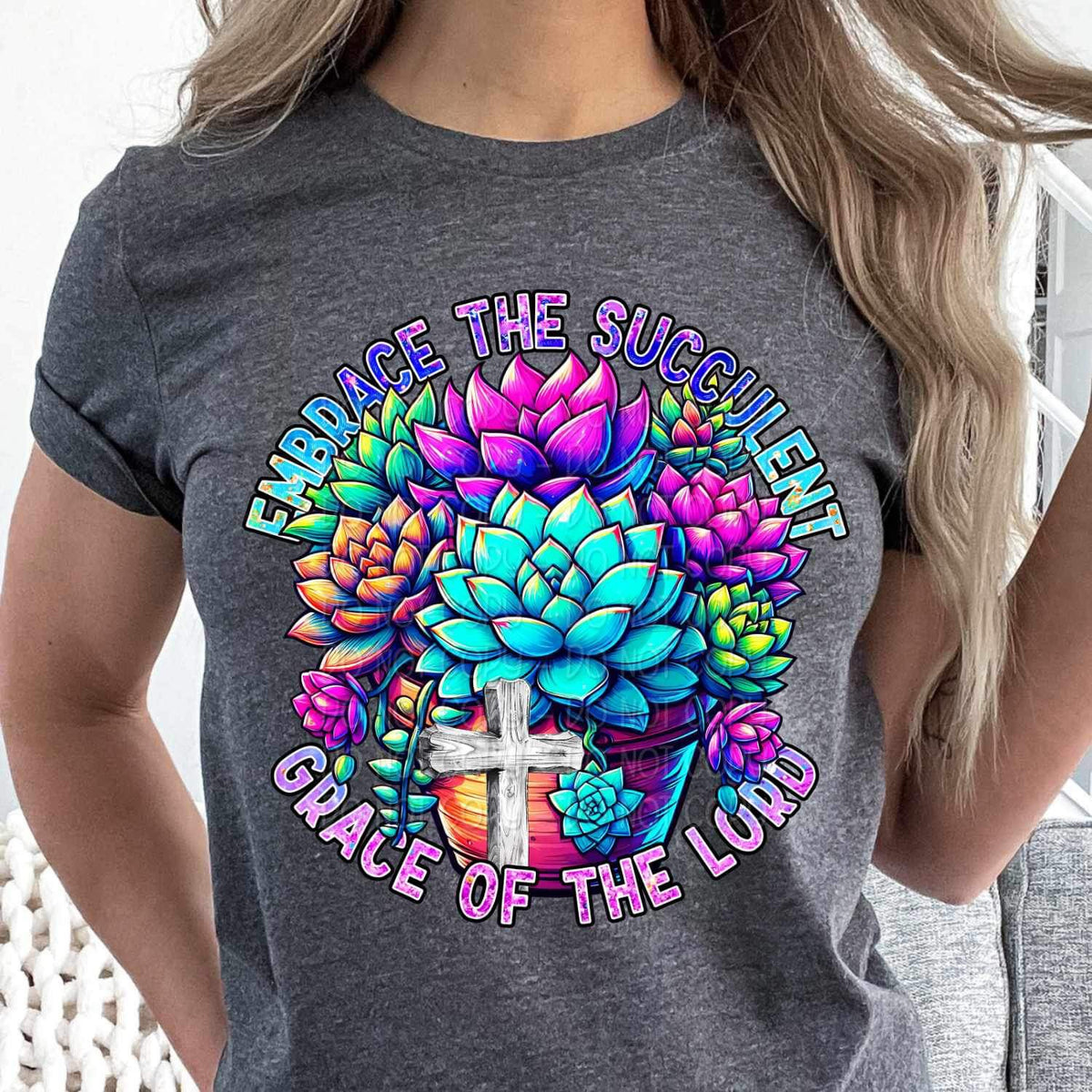 Embrace the succulent grace of the lord 20705 DTF transfer