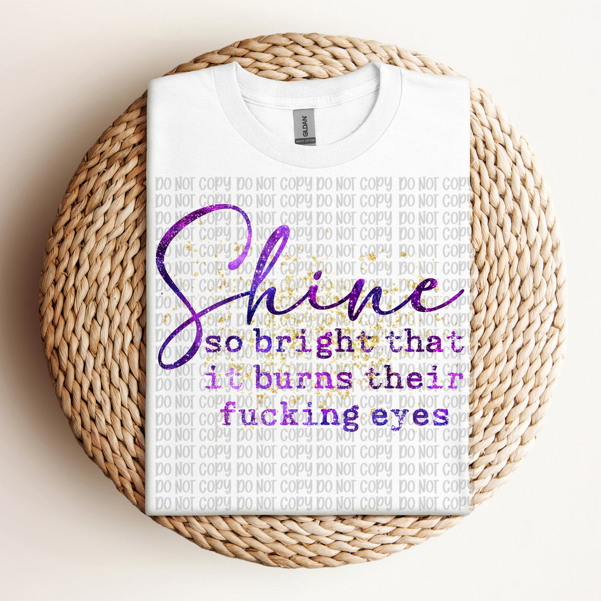 Shine so bright that it burns PURPLE words (VP) DTF Transfer
