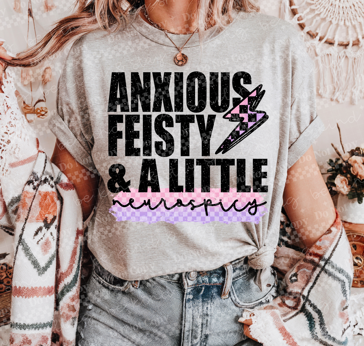 Anxious feisty & a little neurospicy (CMLD) 107065 DTF transfer