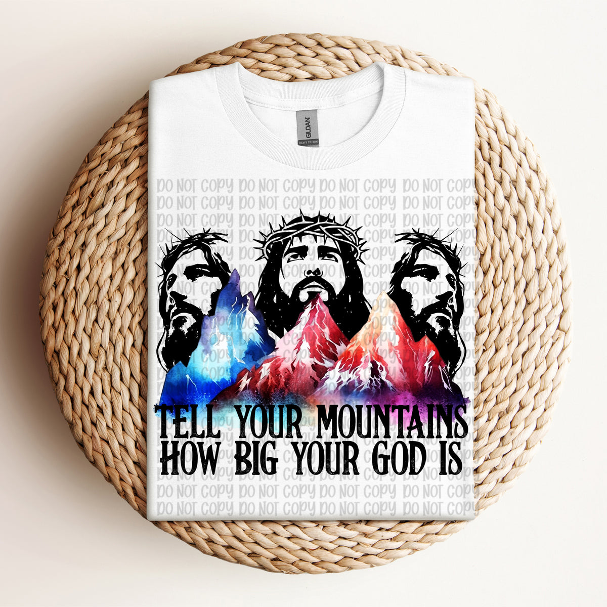 Tell your mountain how big your god is (VP) DTF Transfer