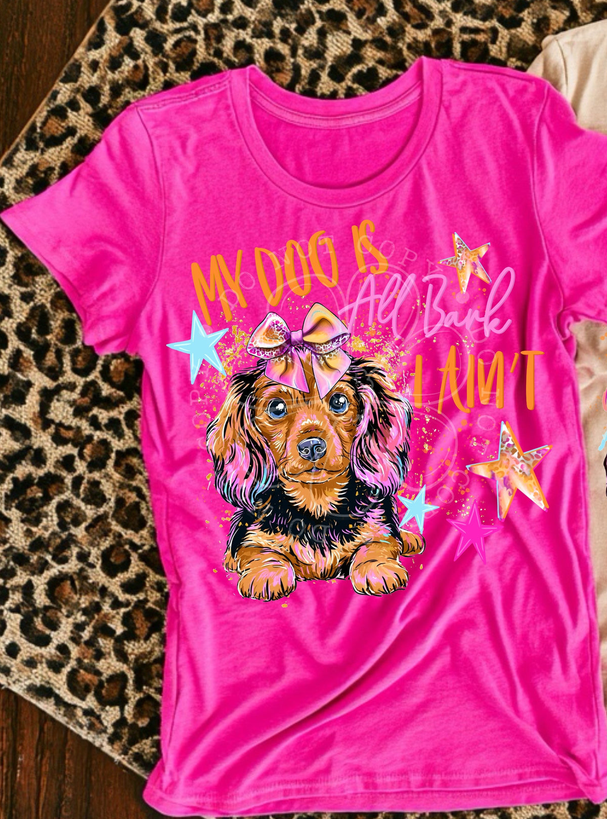 My dog is all bark I ain't wiener dog (SSD) DTF Transfer