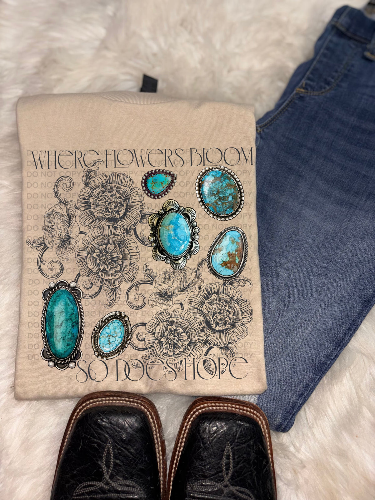 Where flowers bloom so does hope (turquoise) (SCG) DTF Transfer