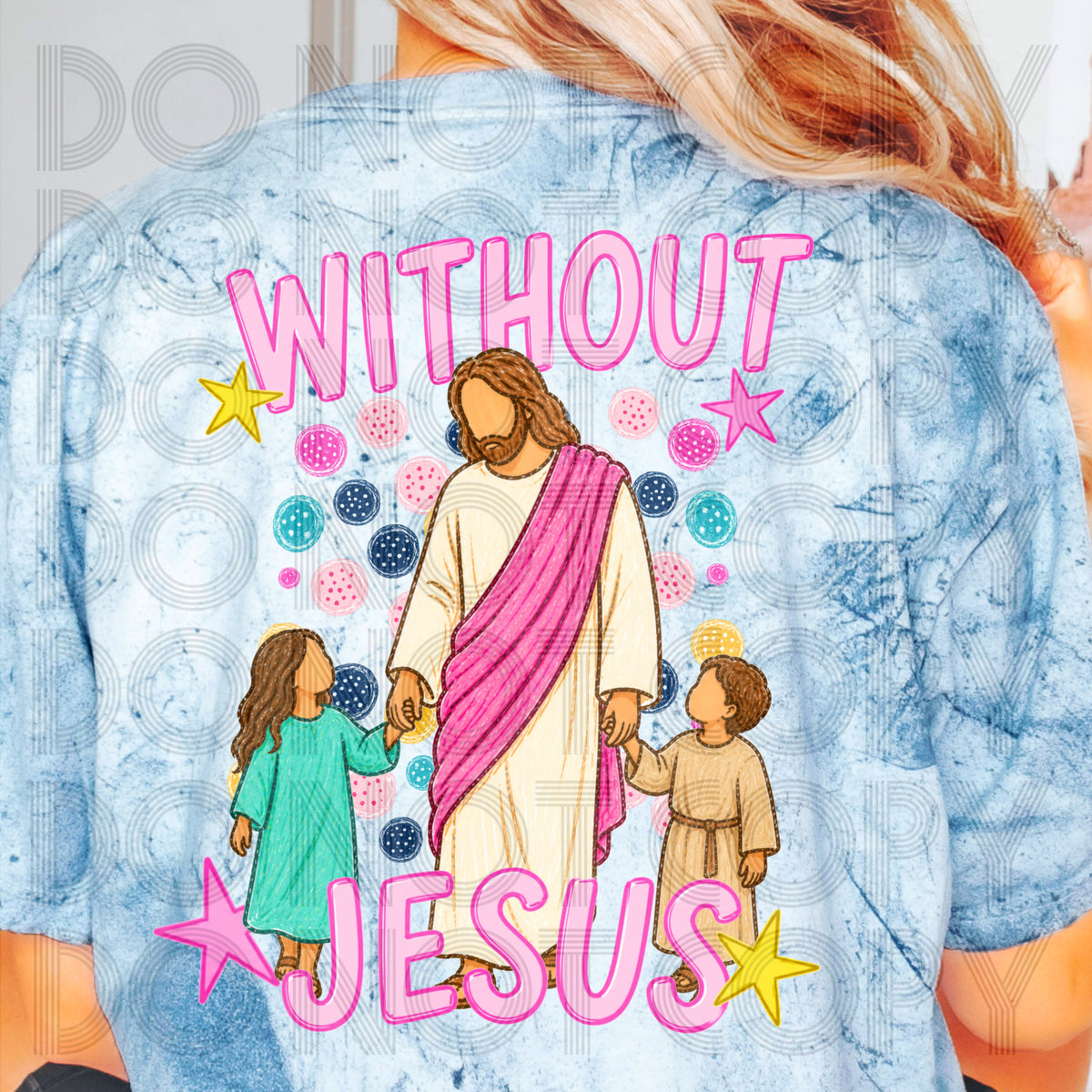 Without Jesus (BACK ONLY) (Renewed) DTF Transfer