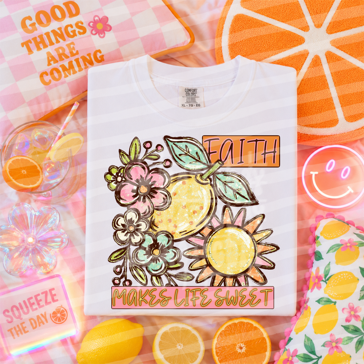 Faith makes life sweet lemon (C's)DTF Transfer