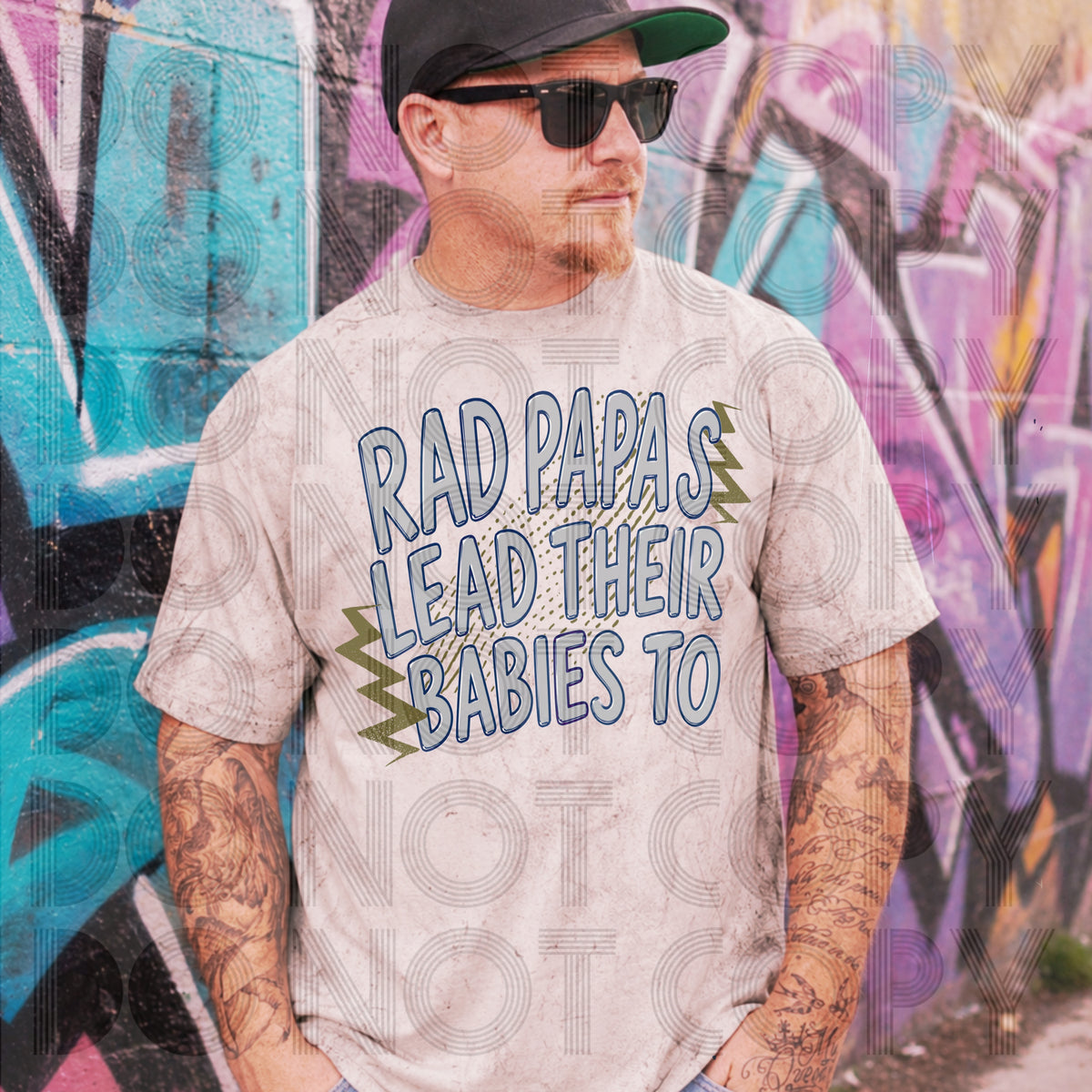 Rad paps's lead their babies to (Renewed) DTF Transfer