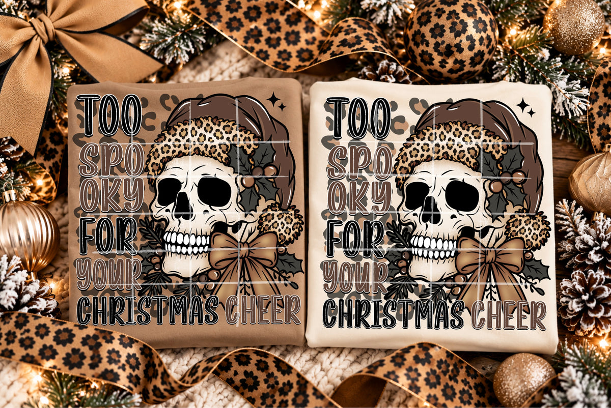 Too spooky for your Christmas cheer skull in Santa hat (TDC) DTF Transfer