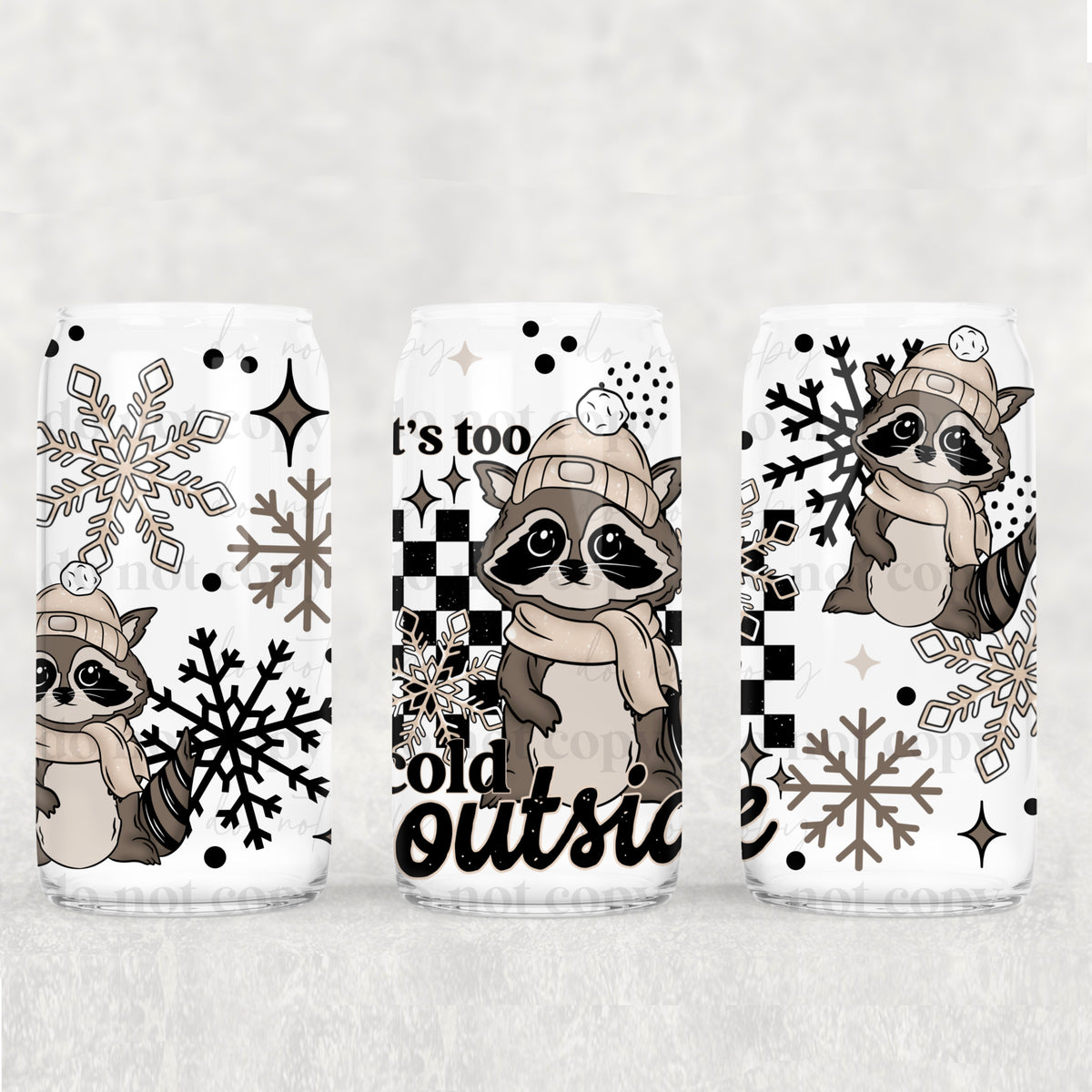 0921 its too cold outside (CSC) UV DTF WRAP