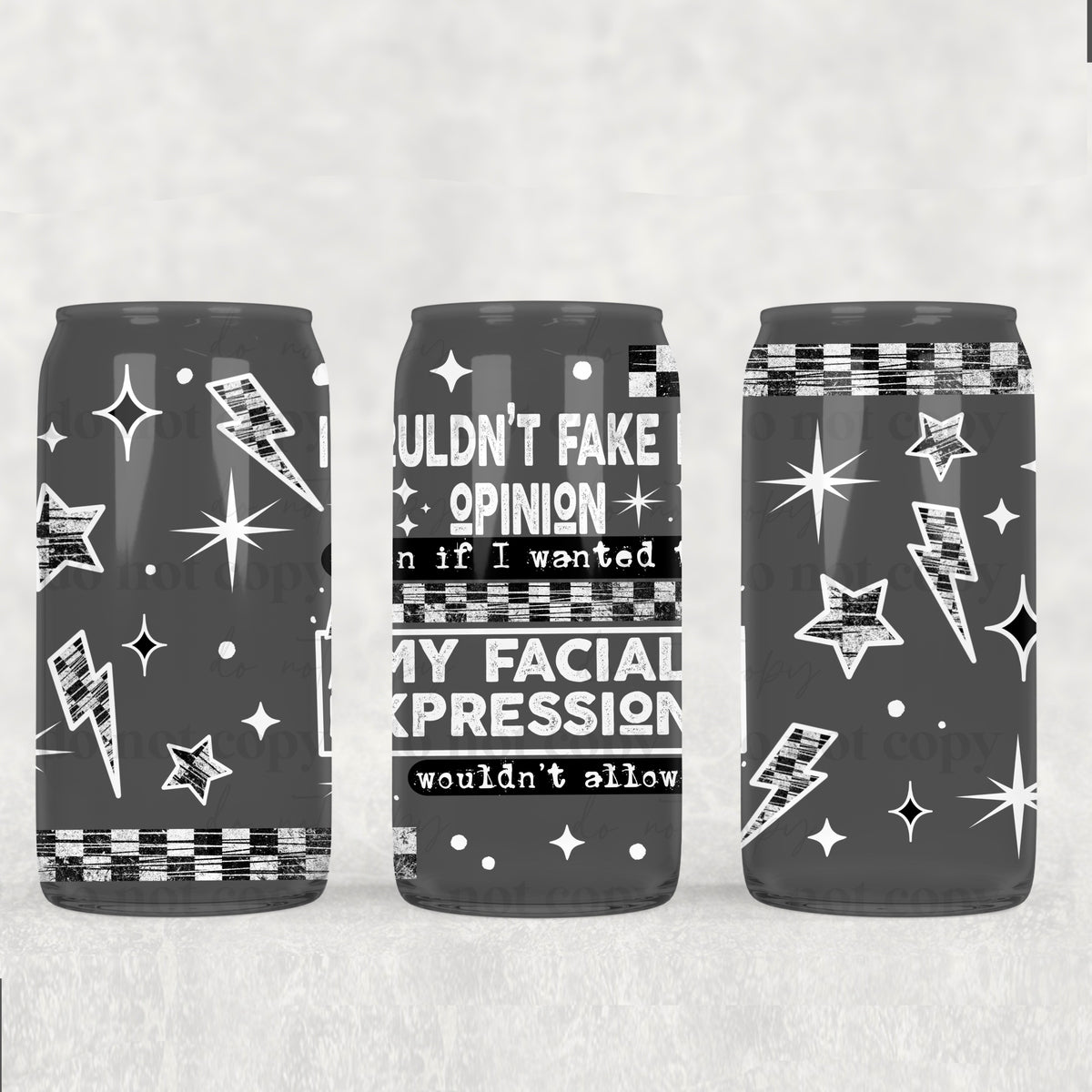 1065 i couldn't fake my opinion white (CSC) UV DTF WRAP