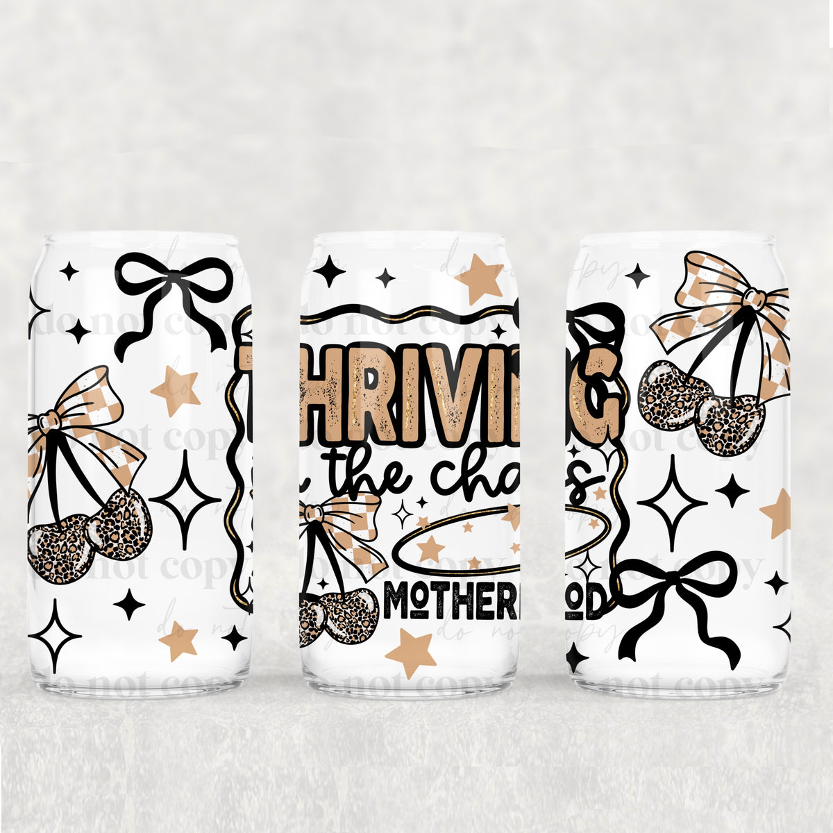 1124 thriving in the chaos (CSC) UV DTF WRAP