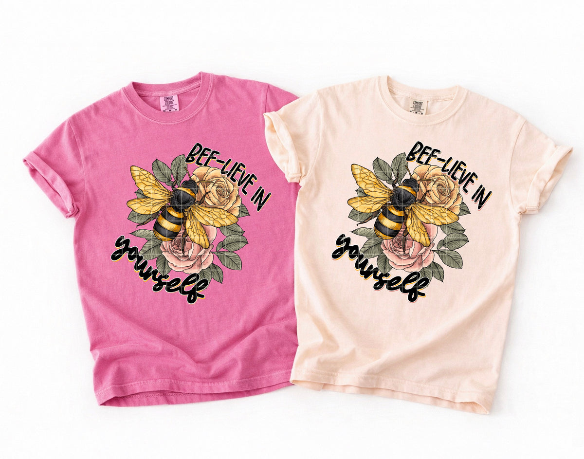 Bee-lieve in yourself (DD) DTF Transfer
