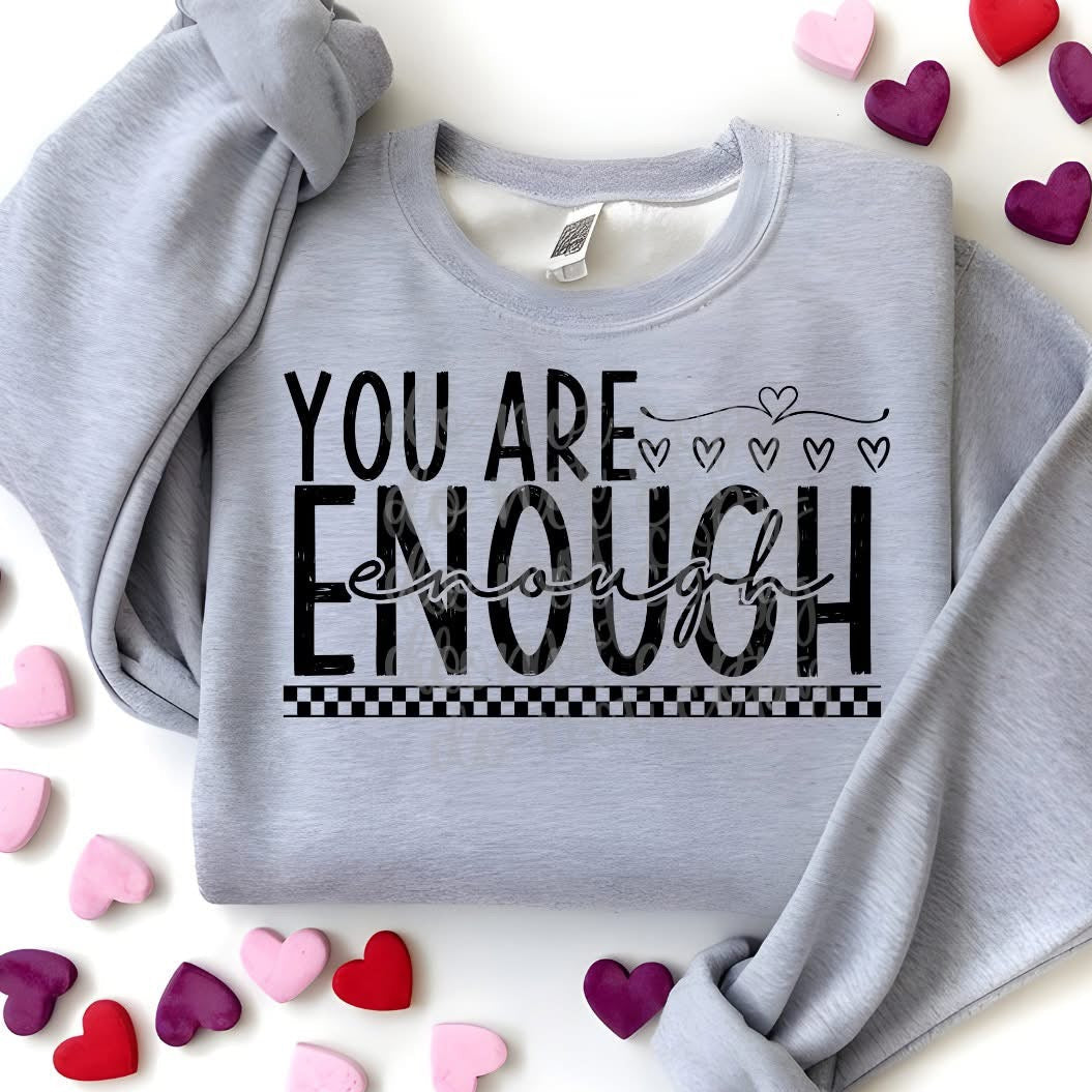 You Are Enough (Parker) 72909 DTF Transfer