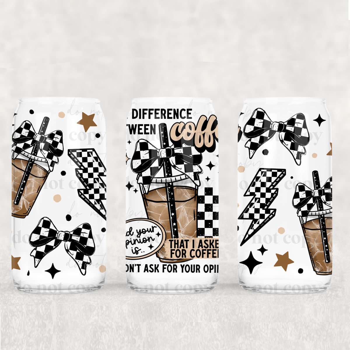difference between coffee and your opinion 1543(CSC) UV DTF WRAP