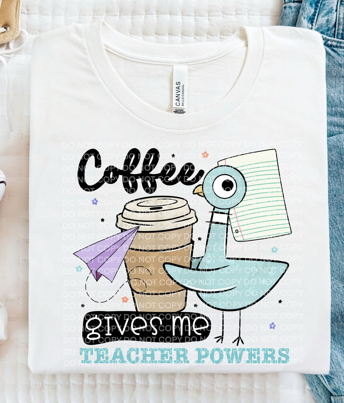 Coffee gives me teaching powers pigeon (SCG) DTF Transfer