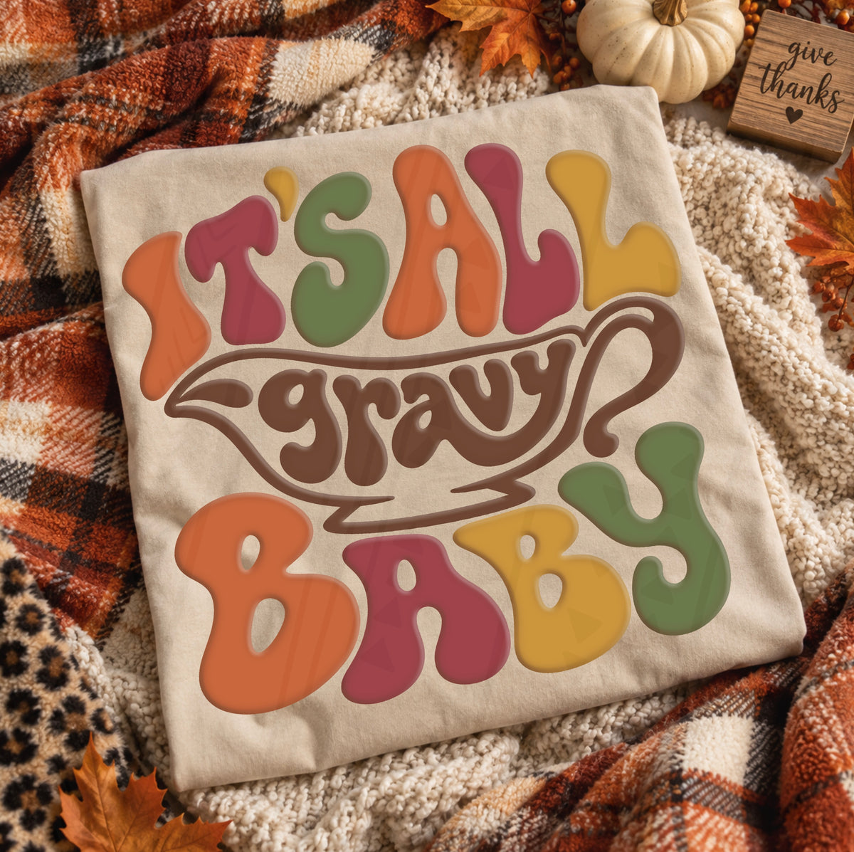 It's all gravy baby (gravy boat) DTF Transfer