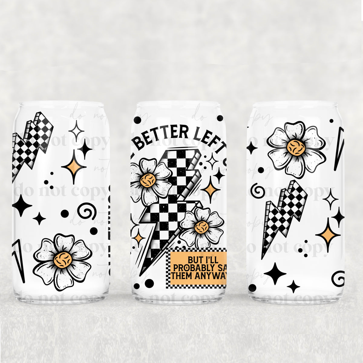 2267 some things are better left unsaid (CSC) UV DTF WRAP