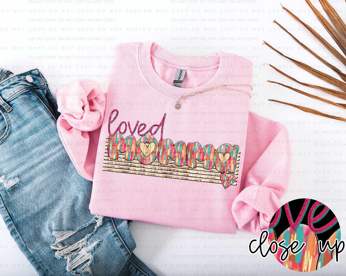 Loved Momma 78437 DTF Transfer