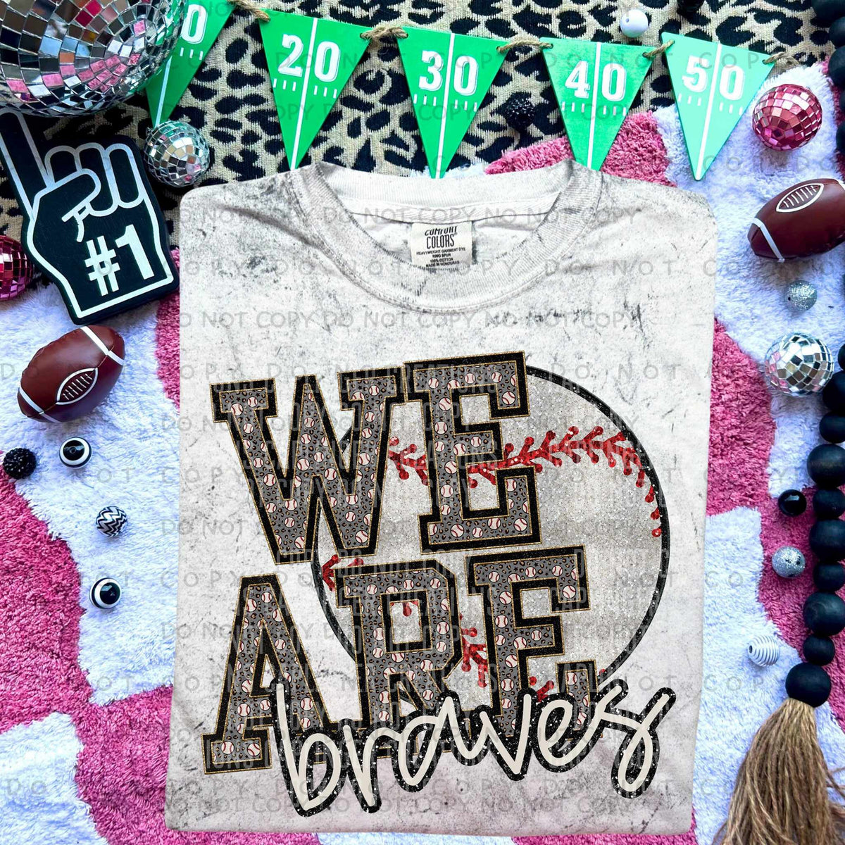 We Are Braves 78481 DTF Transfer