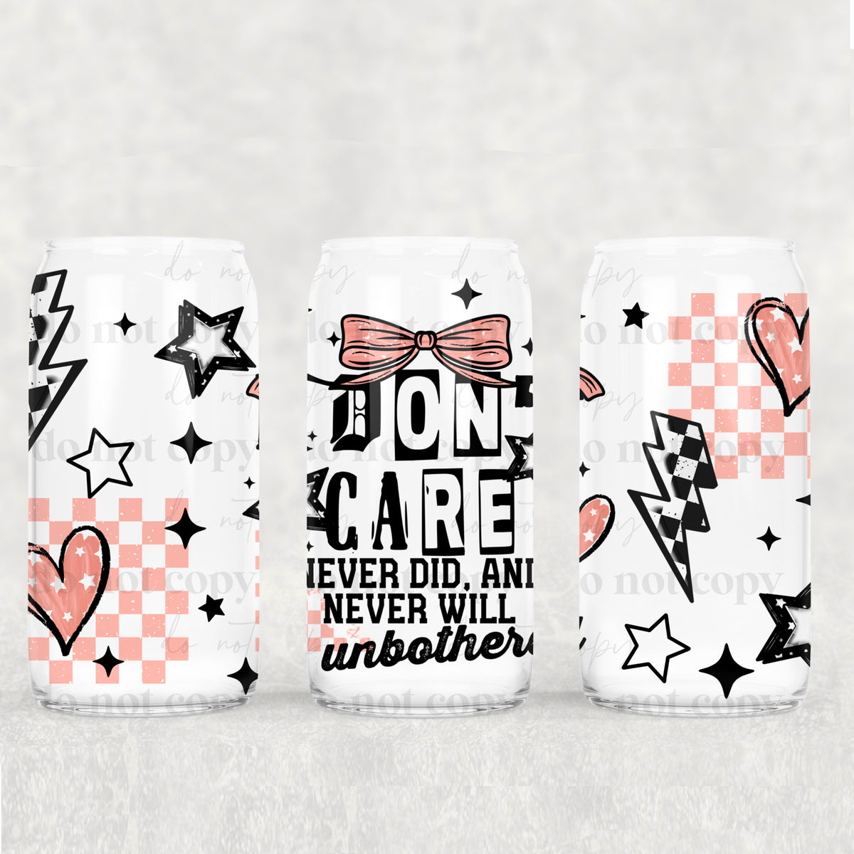 2367 i dont care and never did pink (CSC) UV DTF WRAP