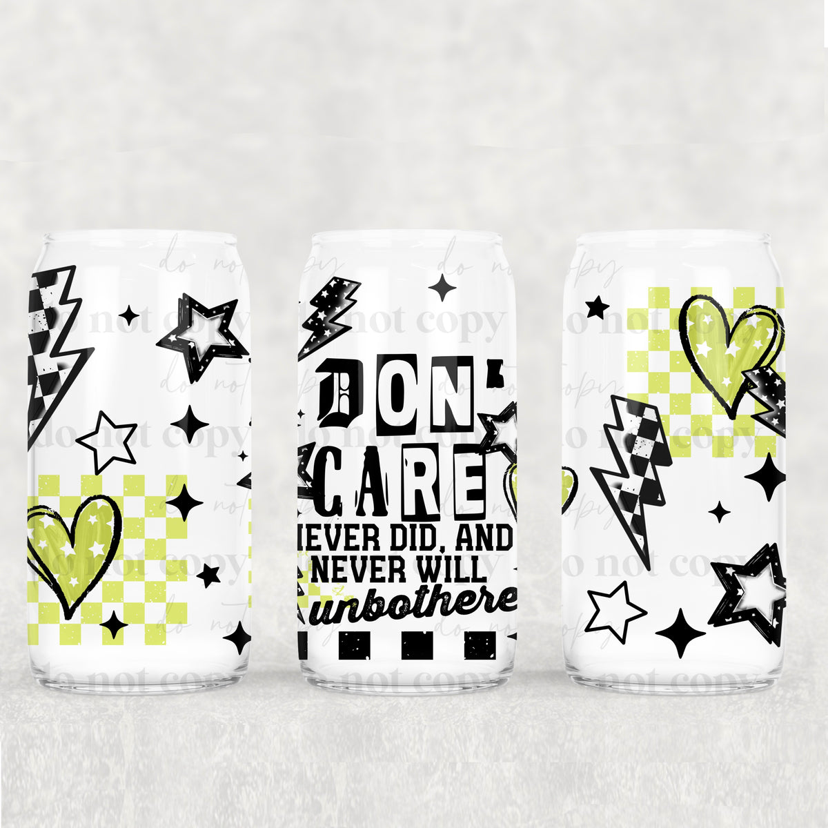 2368 i dont care and never did green (CSC) UV DTF WRAP