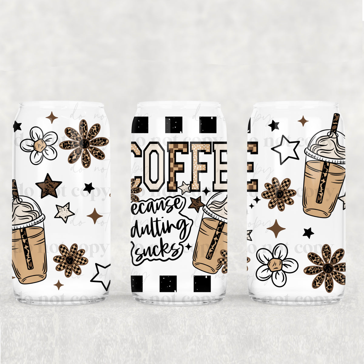 2369 coffee because adulting sucks (CSC) UV DTF WRAP