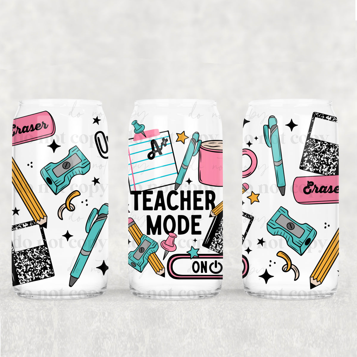 2371 teacher mode on (CSC) UV DTF WRAP