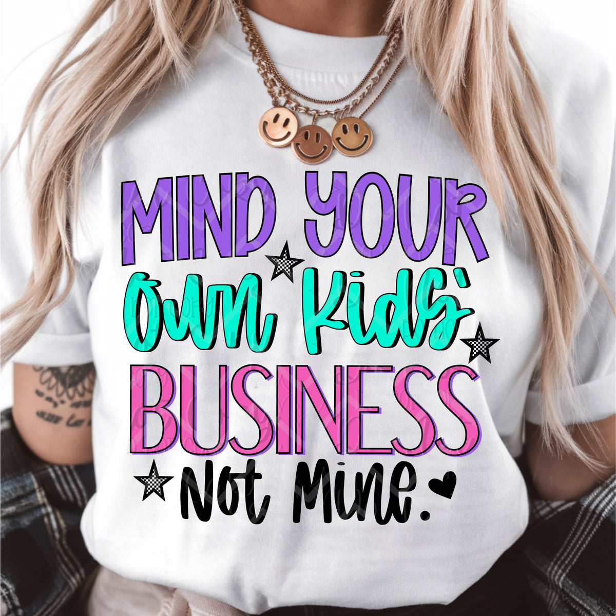 Mind your own kids' business not mine (Virgo) DTF transfer
