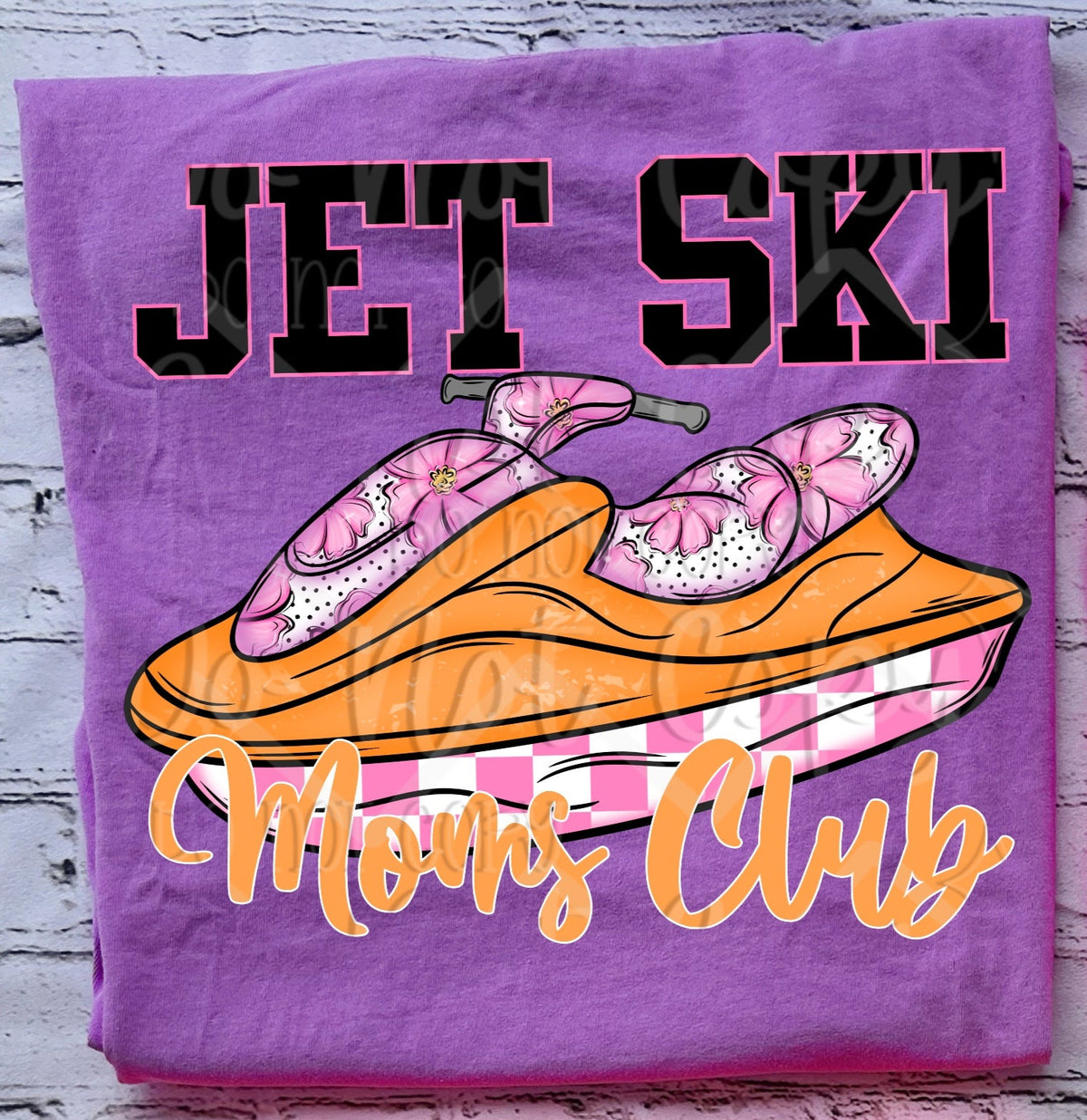 Jet Ski Mom's Club ORANGE FONT (Virgo) DTF transfer