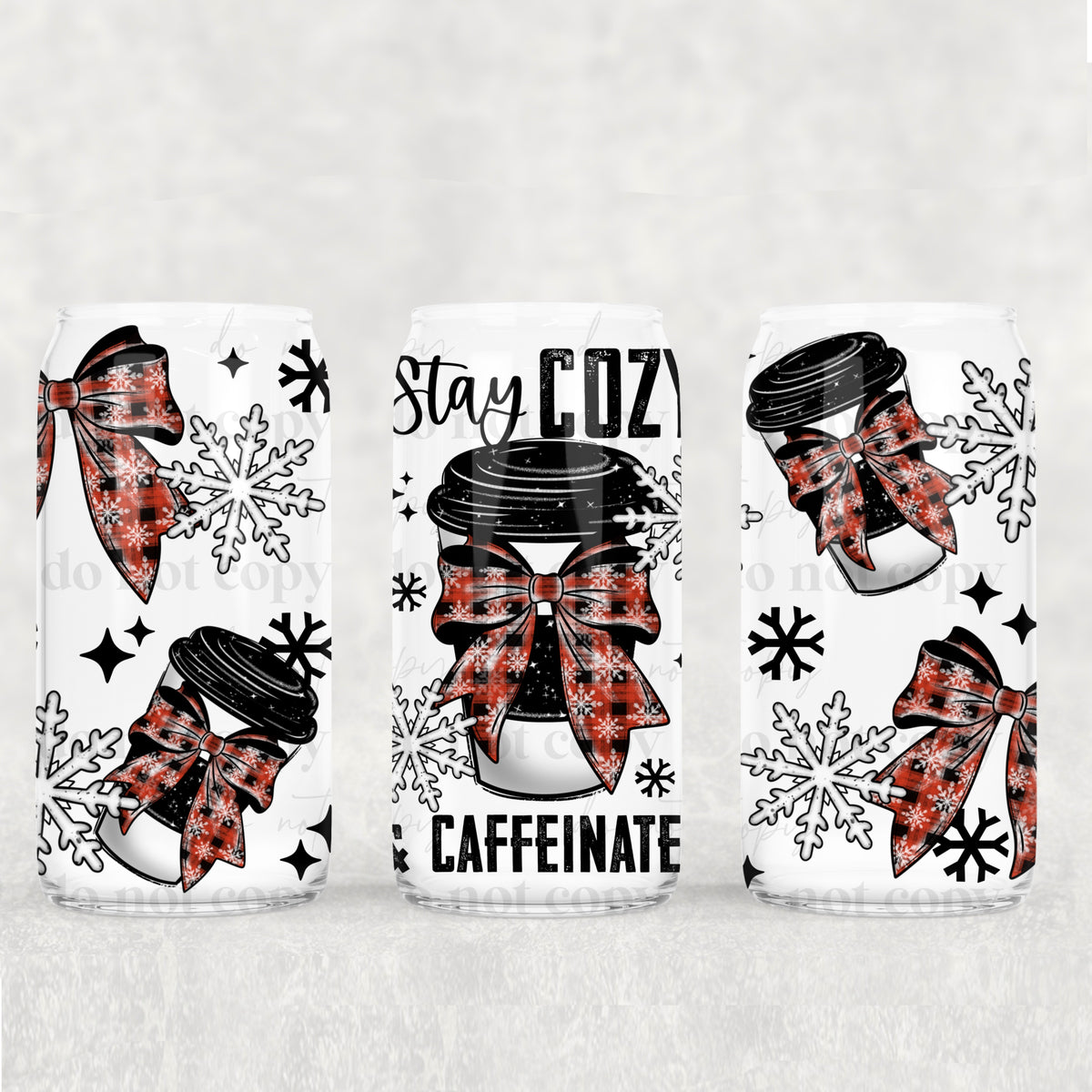 2525 stay cozy (CSC) UV DTF WRAP