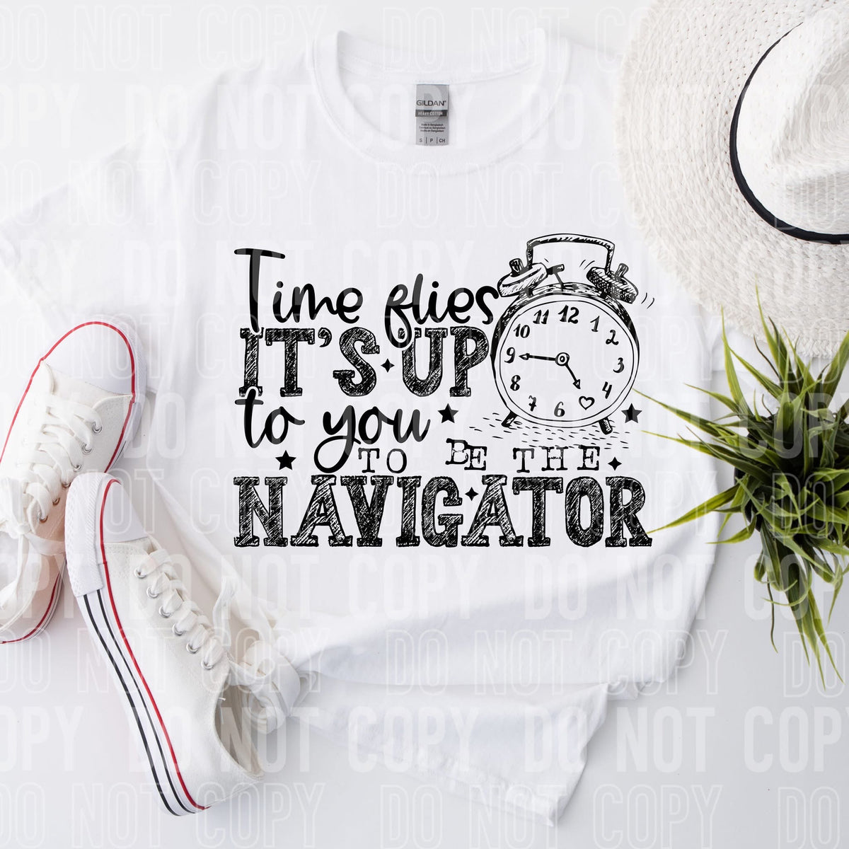 Time Flies It's Up To You To Be The Navigator (SBB) 78583 DTF Transfer