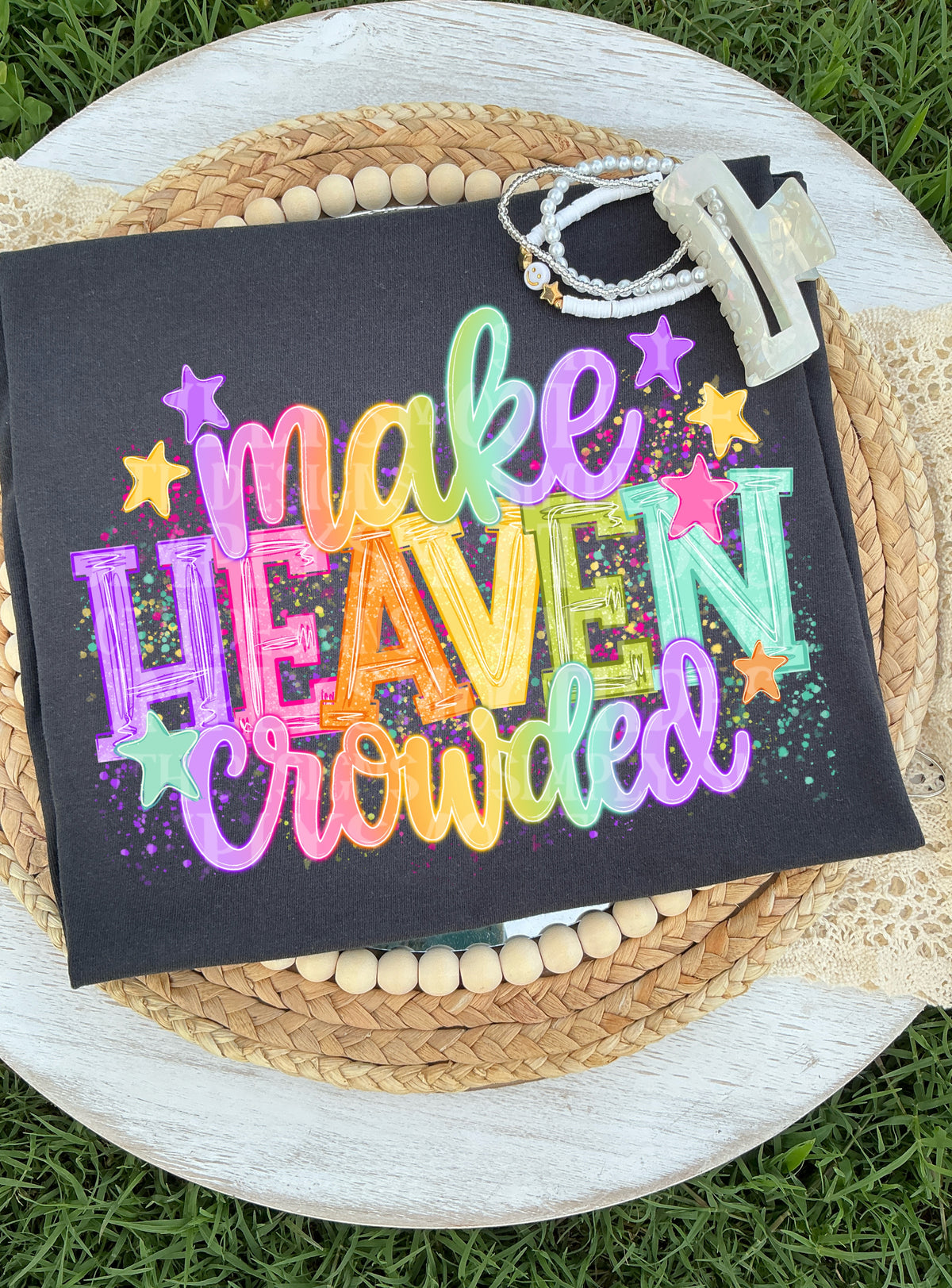 Make heaven crowded neon splatter (SSD) DTF Transfer