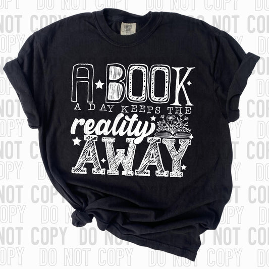 A Book A Day Keeps The Reality Away (SBB) 78624 DTF Transfer