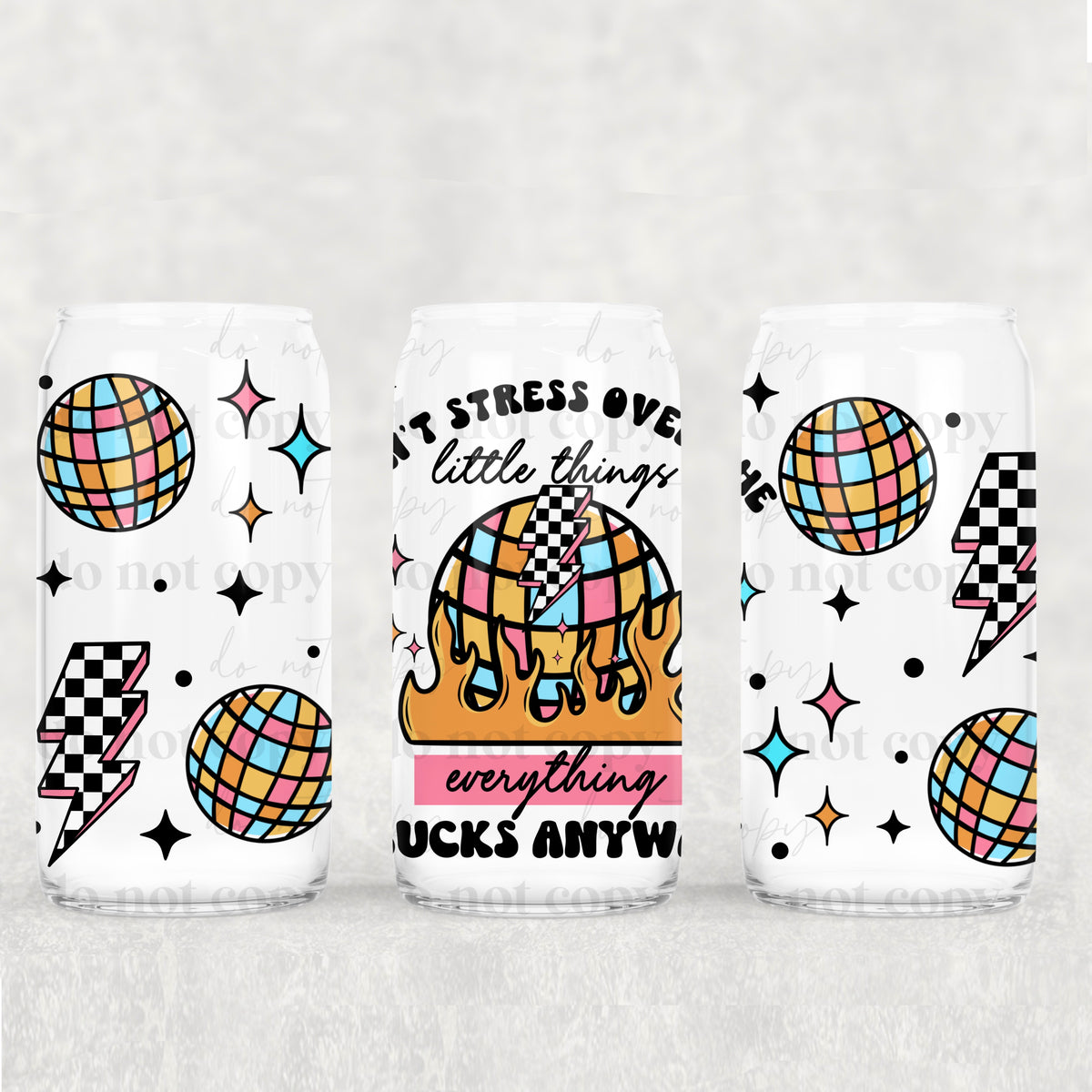 3104 dont stress over little things (CSC) UV DTF WRAP