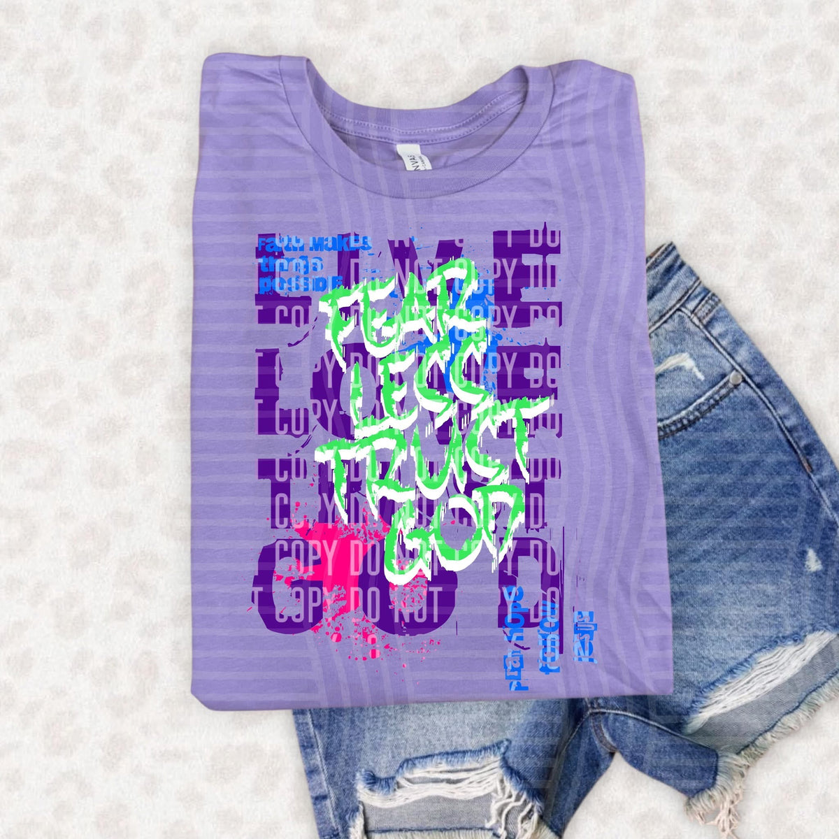 Fear less, Trust God Street Art (Caplinger) DTF Transfer