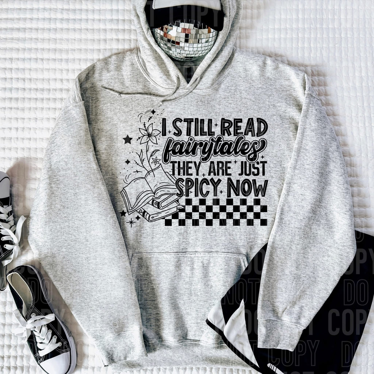 I Still Read Fairytales They Are Just Spicy Now (SBB) 78974 DTF Transfer