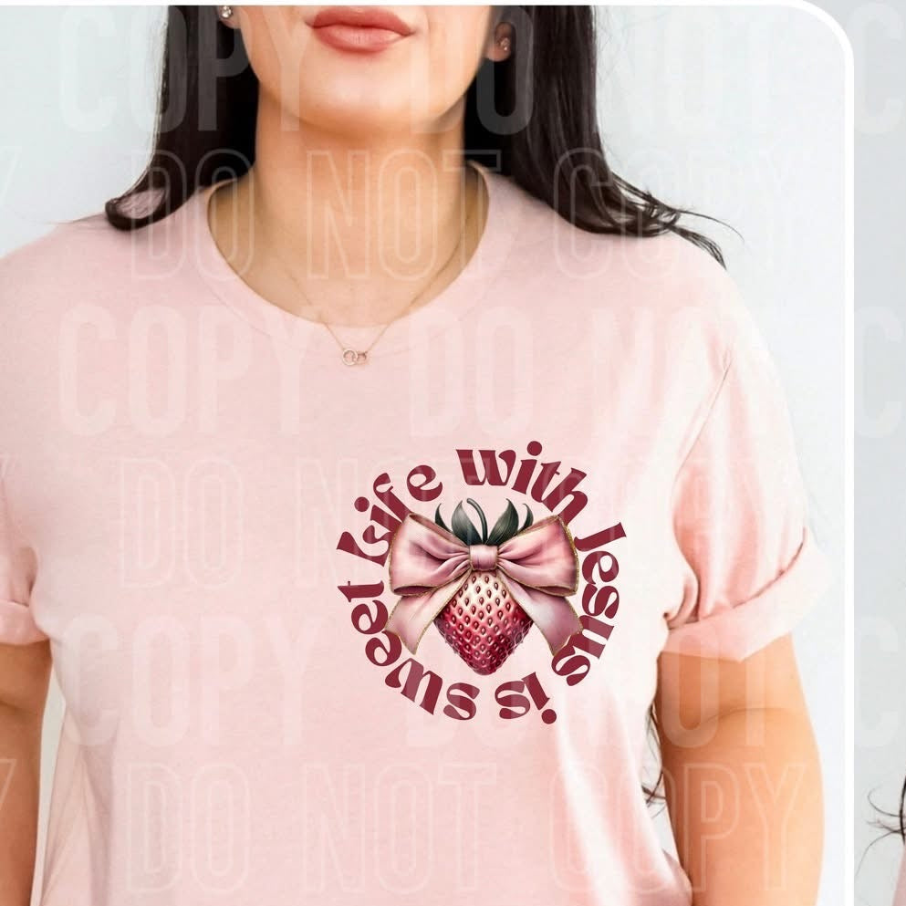 Life With Jesus Is Sweet (POCKET) (SBB) 78976 DTF Transfer