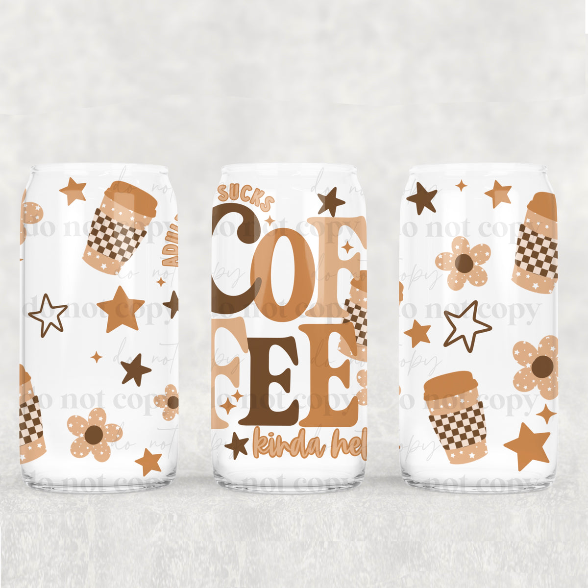 3295 adulting sucks coffee kinda helps (CSC) UV DTF WRAP