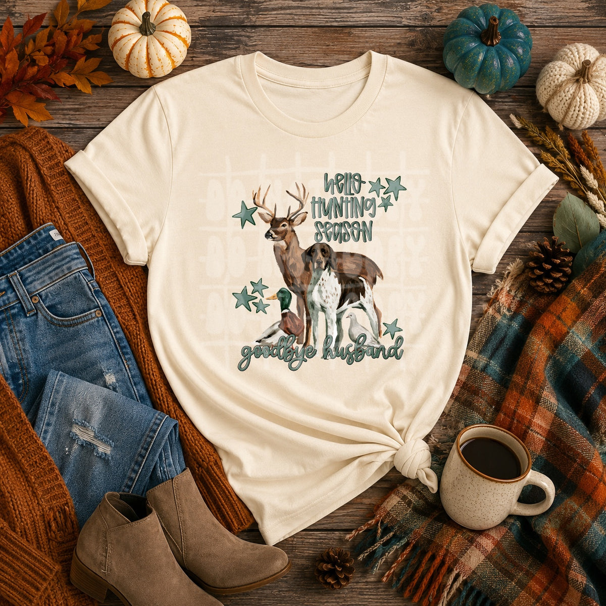 Hello hunting season goodbye husband buck dog and duck (PH) DTF