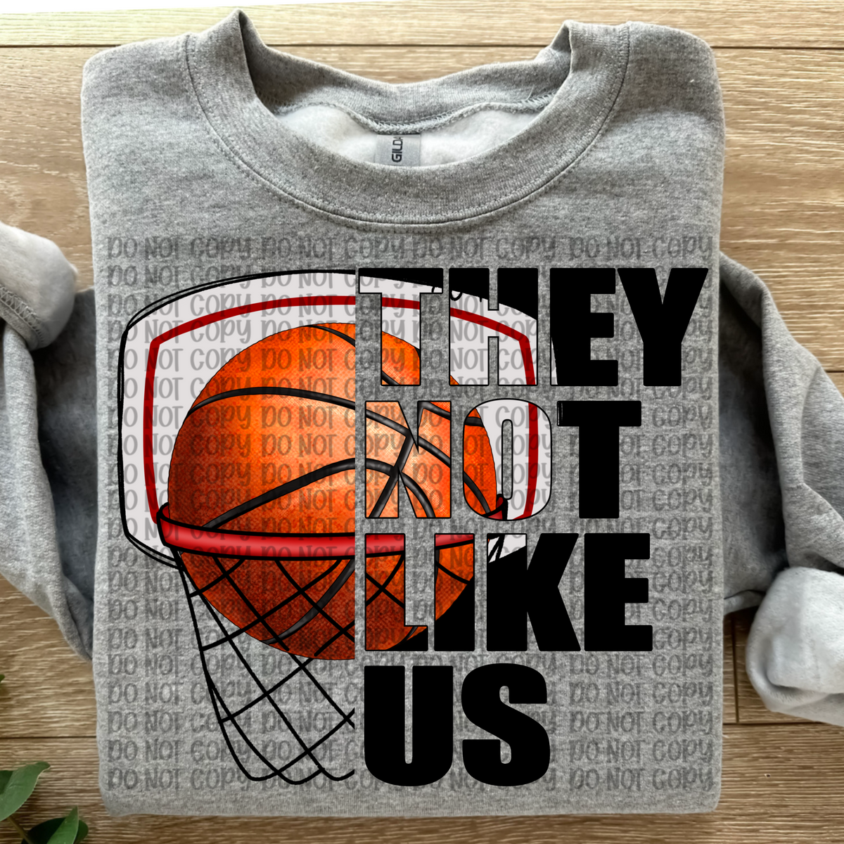 They not like us Basketball (VP) 102819 DTF transfer