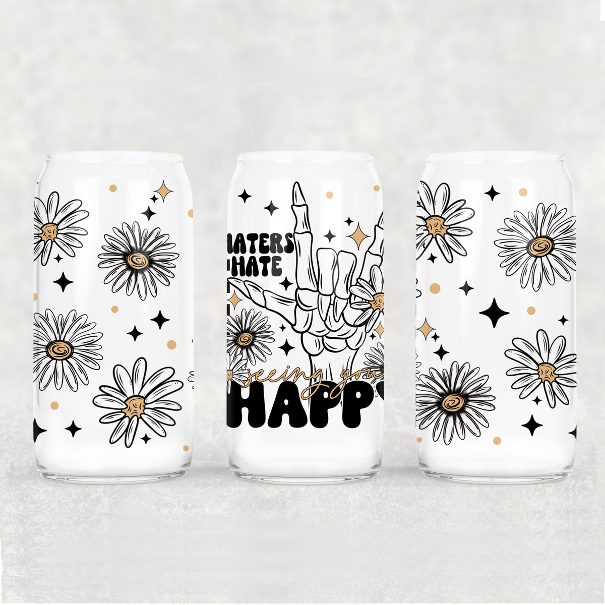 3680 haters hate seeing you happy (CSC) UV DTF WRAP