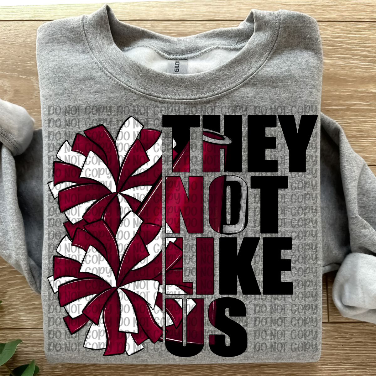 They not like us Cheer MAROON (VP) 102835 DTF transfer