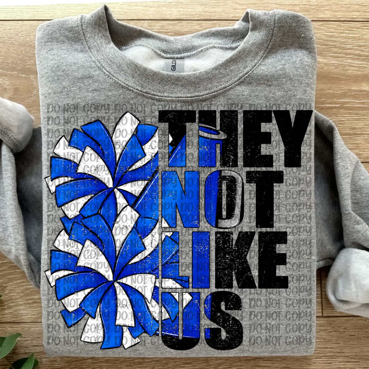 They not like us Cheer BLUE DISTRESSED (VP) 102829 DTF transfer