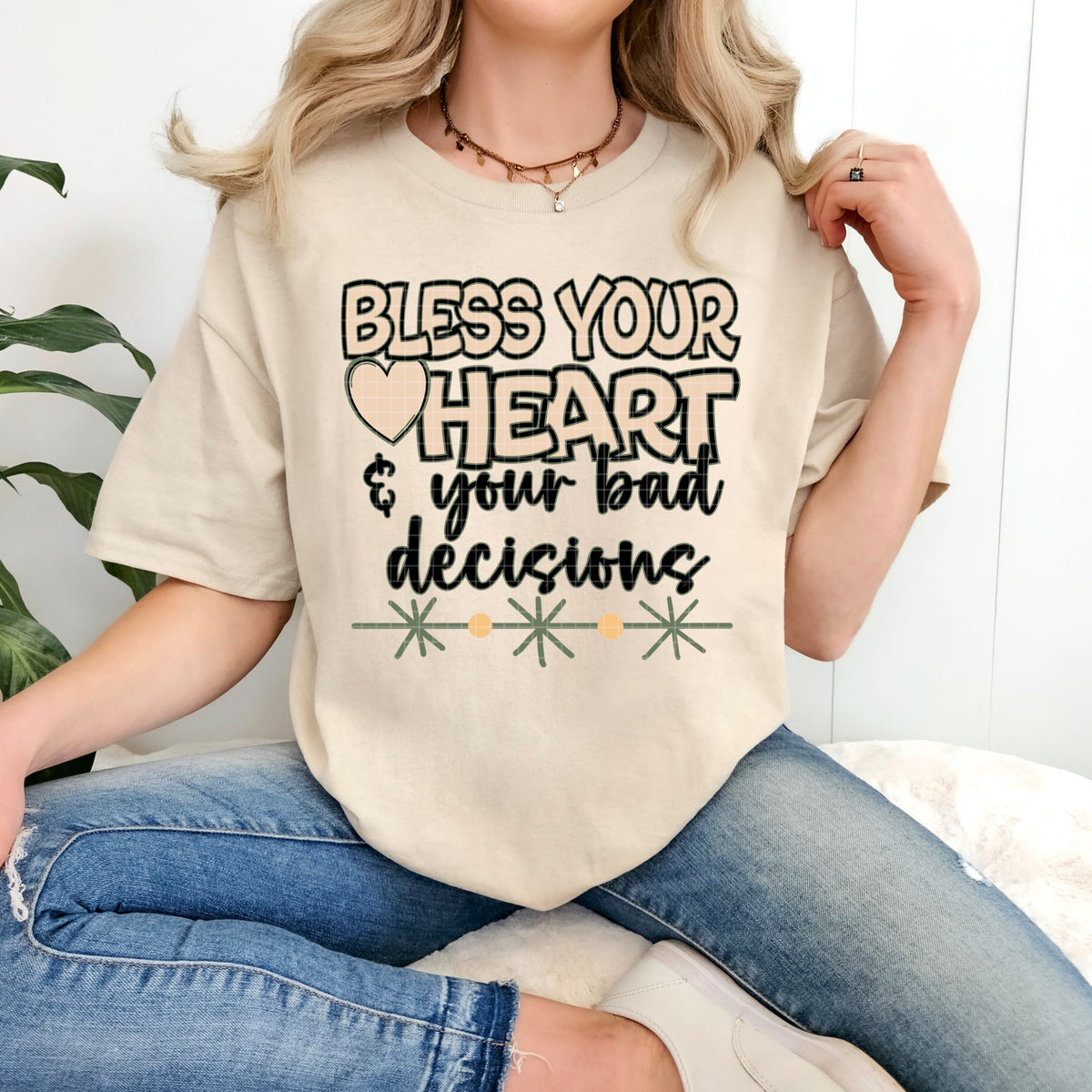 Bless your heart & your bad decisions (DD) DTF Transfer