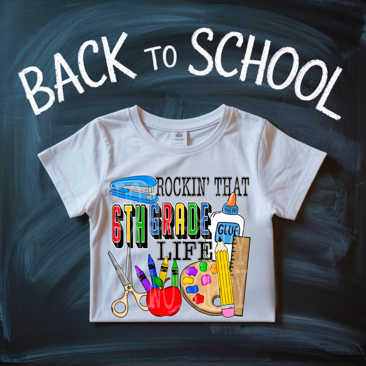 Rockin' that 6th grade life (DD) 106950 DTF transfer