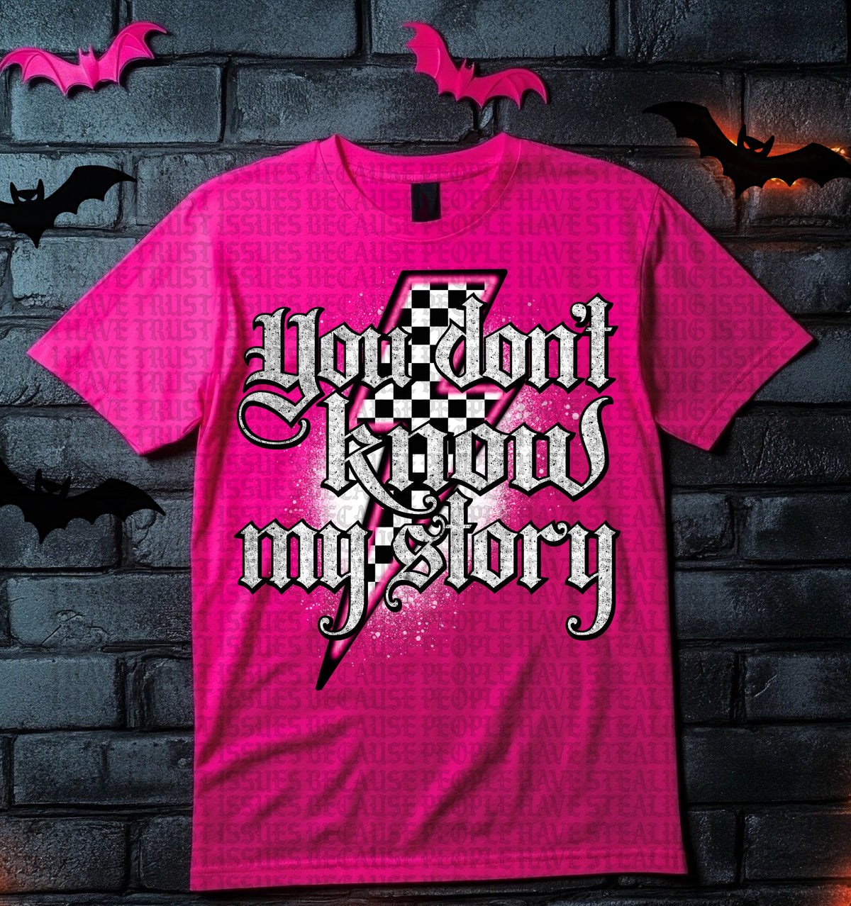 You don't know my story 103479 DTF transfer