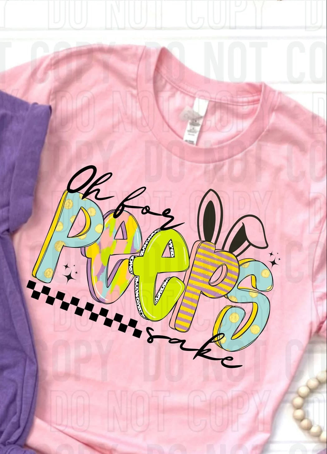 Oh For Peeps Sake (BLACK) (SBB) 83317  DTF Transfer