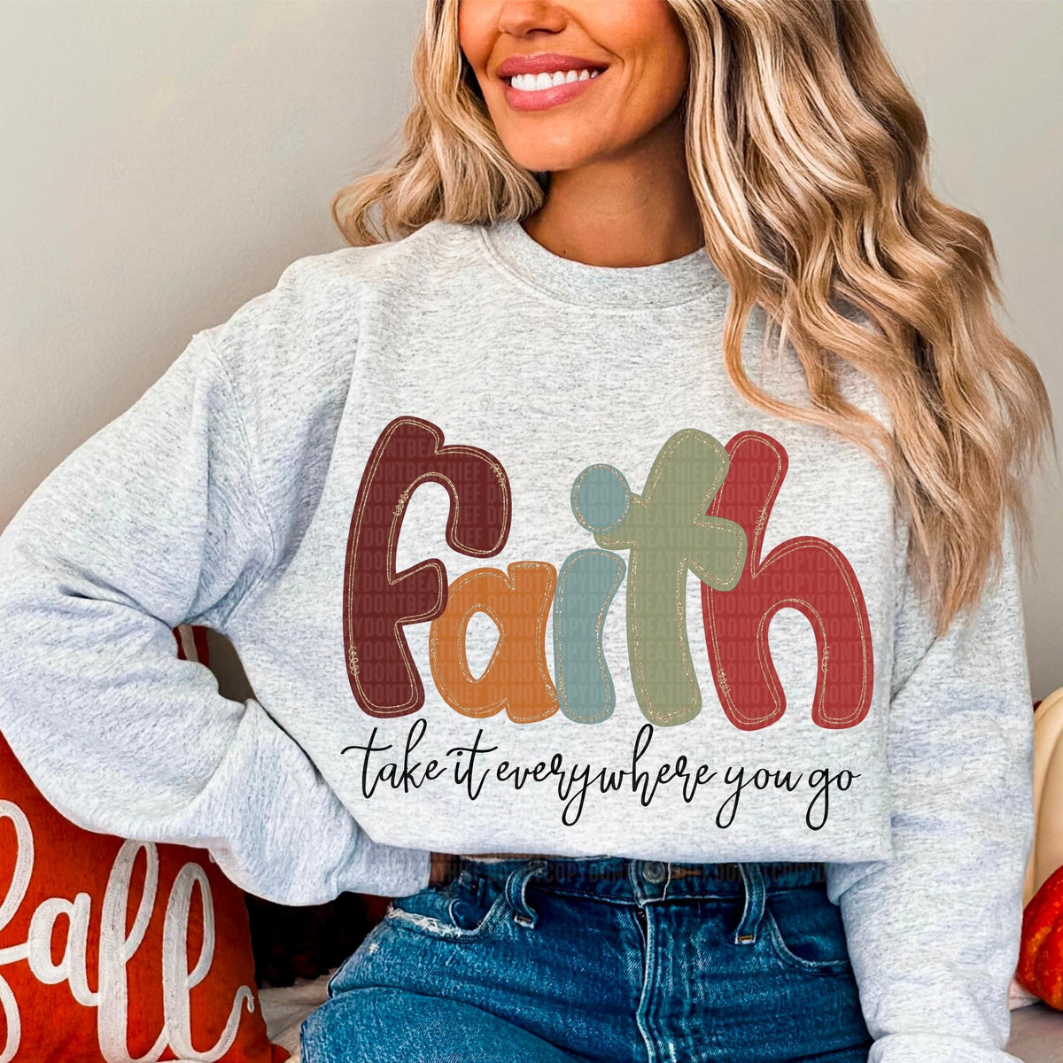 Faith Take it Everywhere You Go (SDD) DTF transfer