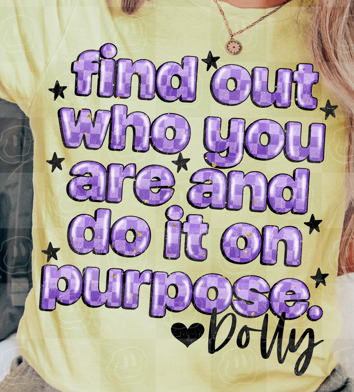 Found out who you are and do it on purpose -D (Unhinged) DTF Transfer